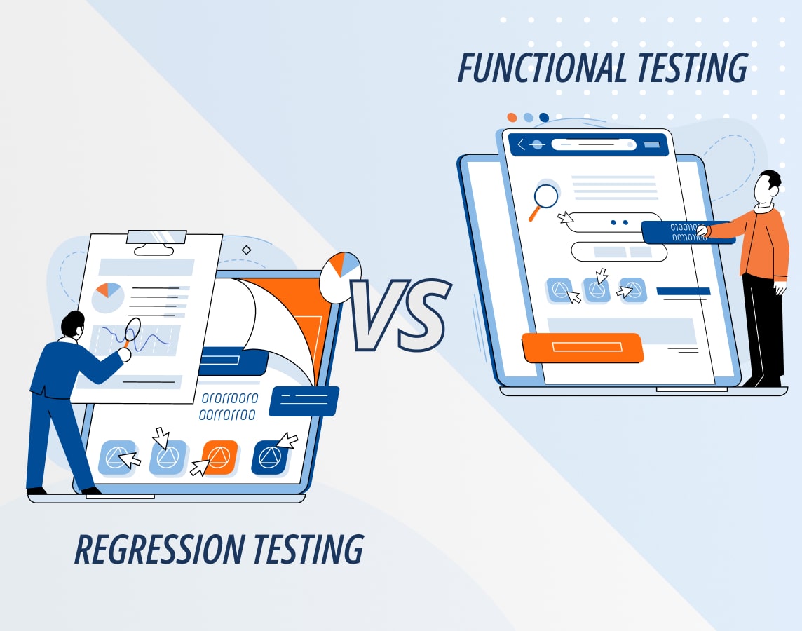Regression Testing Vs. Functional Testing: How They Differ
